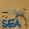 Spruch "I need vitamin SEA" – Bild 2