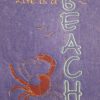 Spruch "Life is a BEACH" – Bild 2