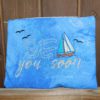 Spruch "SEA you soon"