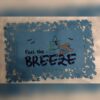 Spruch "Feel the BREEZE" – Bild 5