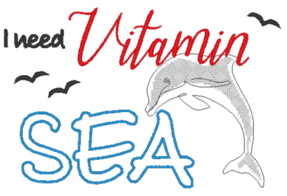 Spruch "I need vitamin SEA" – Bild 6