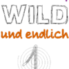 Spruch - Ich bin frech, wild und endlich ..... (Zahl 1-9) – Bild 9