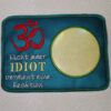 Mugrug "OM - Idiot" – Bild 5