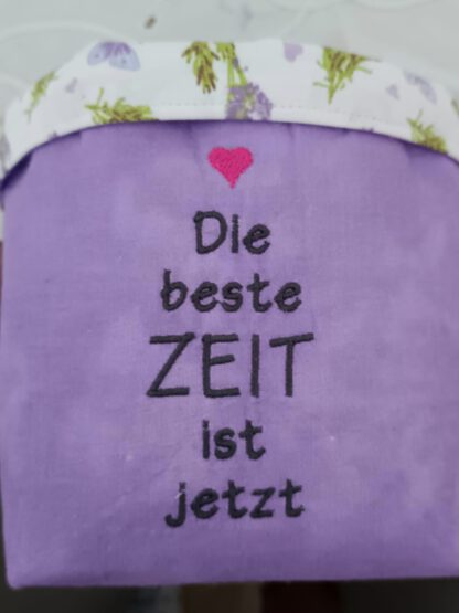 3x Spruch - Die beste Zeit ist jetzt – Bild 6