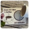 Mugrug "Alles vor dem 1. Kaffee ist Notwehr"