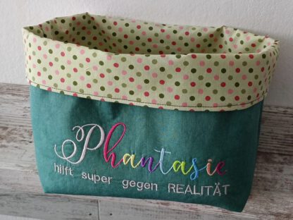 Spruch - Phantasie hilft super gegen Realität