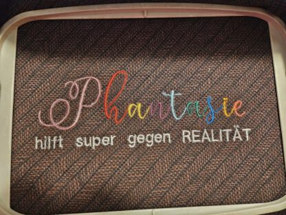 Spruch - Phantasie hilft super gegen Realität – Bild 8