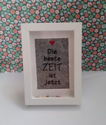 3x Spruch - Die beste Zeit ist jetzt – Bild 7