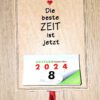 3x Spruch - Die beste Zeit ist jetzt – Bild 5