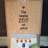 3x Spruch - Die beste Zeit ist jetzt – Bild 2