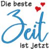 3x Spruch - Die beste Zeit ist jetzt – Bild 10