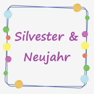 Silvester & Neujahr