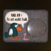 Mugrug "Hau ab, es ist nicht früh" – Bild 2